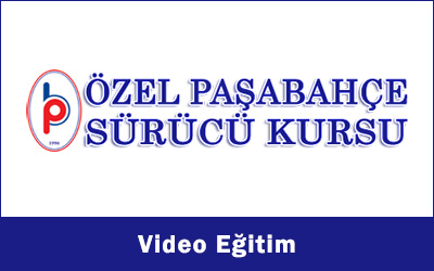 video eğitim, paşabahçe sürücü kursu,